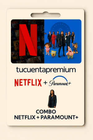 Combo Netflix  +  Paramount+