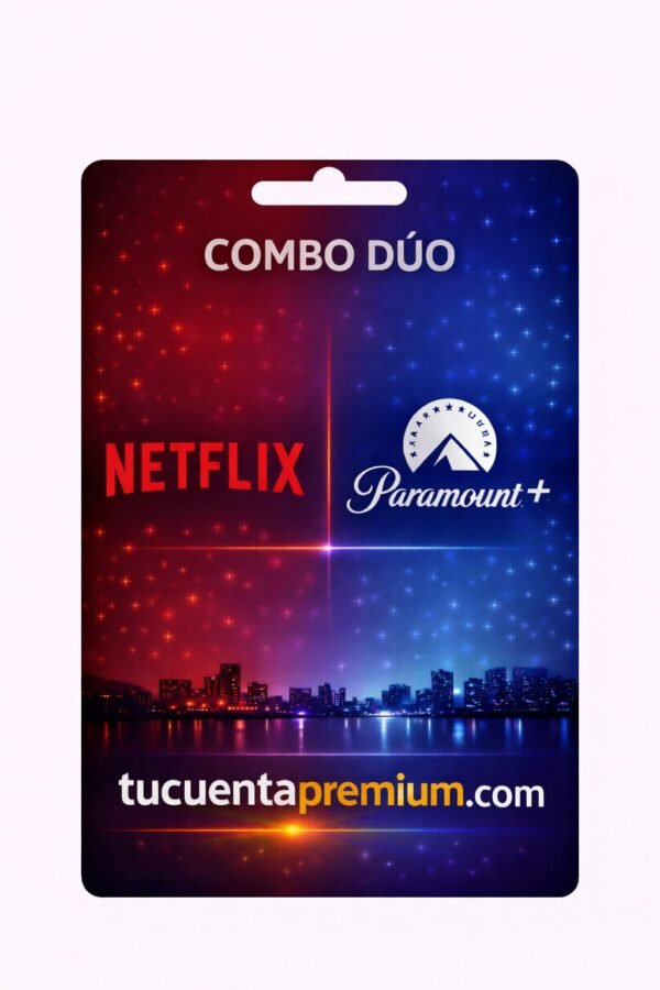 netflix yp Combo Netflix + Paramount+