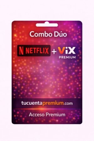 Combo Netflix + Vix
